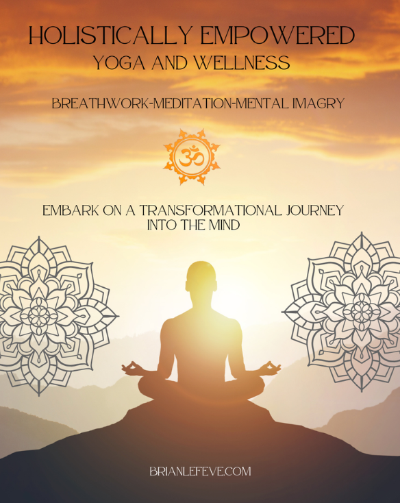 Holistically Empowered Class with Brian LeFeve