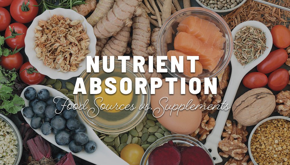 Nutrient Absorption: Food Sources Vs. Supplements - Ophema Farms + Juicery